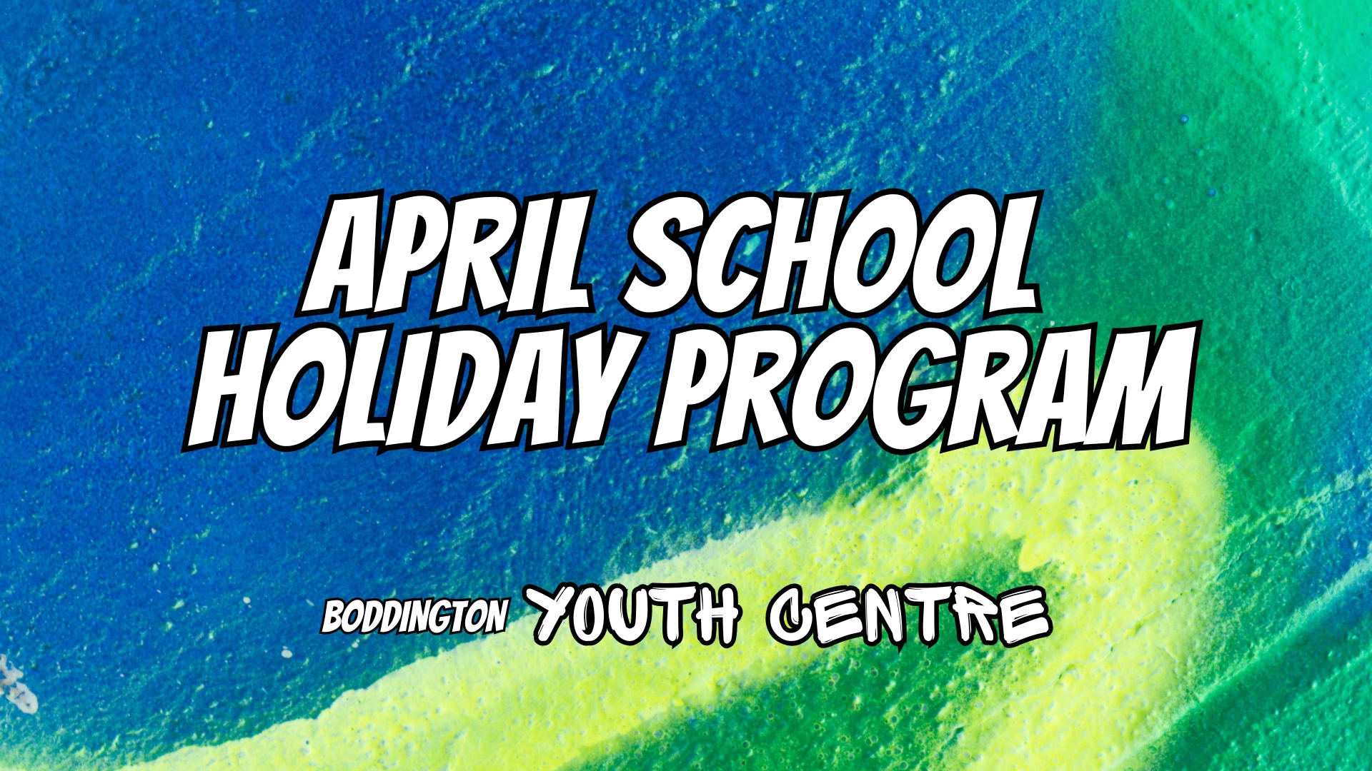 April School Holiday Program - Boddington Youth Centre