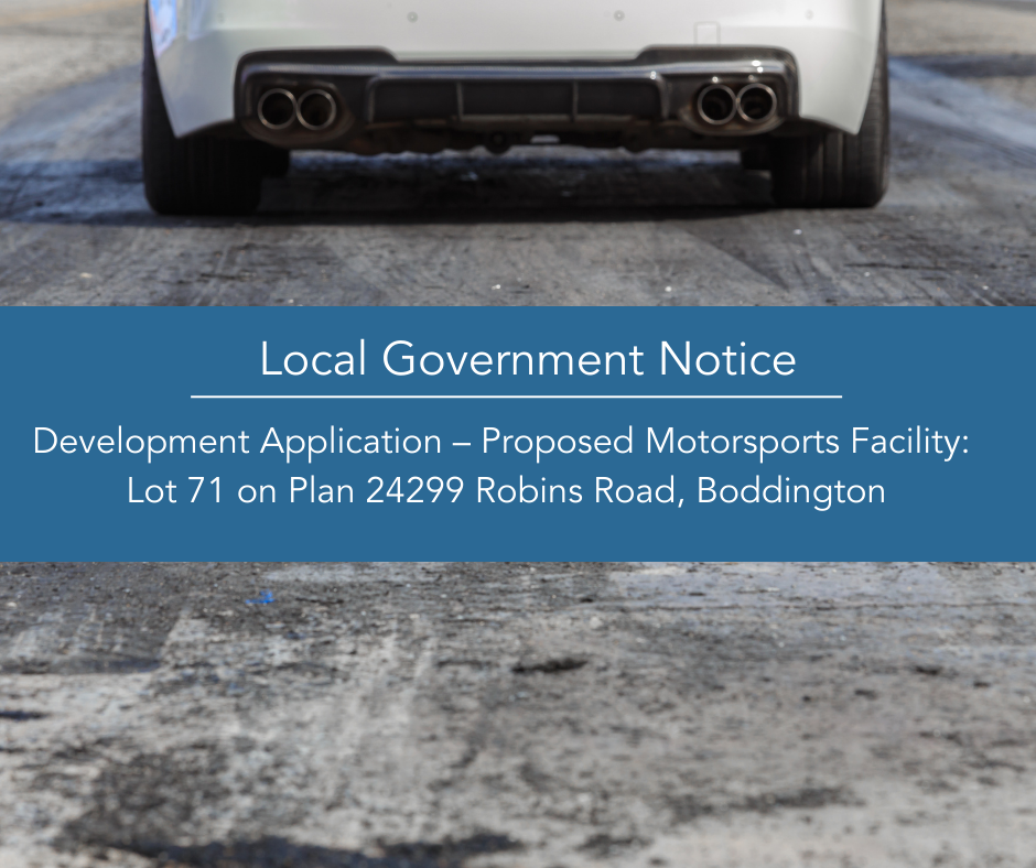 Local Government Notice - Development Application for Proposed Motorsport